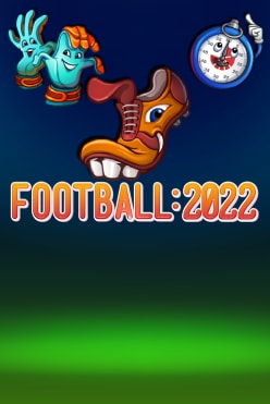 Игровой автомат Football:2022 начать игру на виртуальные фишки в игровой плафтформе онлайн